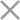 Close